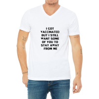 Got Vaccinated V-neck Tee | Artistshot