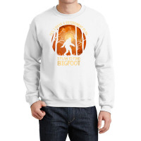 Yes I Do Have A Retirement Plan Find Bigfoot Sasquatch 2020 T Shirt Crewneck Sweatshirt | Artistshot