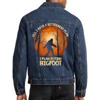 Yes I Do Have A Retirement Plan Find Bigfoot Sasquatch 2020 T Shirt Men Denim Jacket | Artistshot