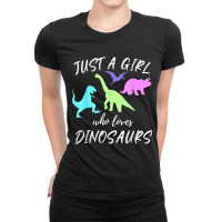 Just A Girl Who Loves Dinosaurs Dinosaur Theme Ladies Fitted T-shirt | Artistshot