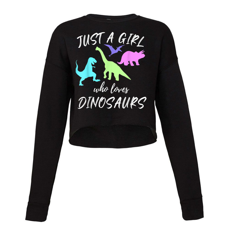 Just A Girl Who Loves Dinosaurs Dinosaur Theme Cropped Sweater by Juan-Design | Artistshot