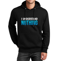 I Understand Nothing, The Office Quotes Unisex Hoodie | Artistshot