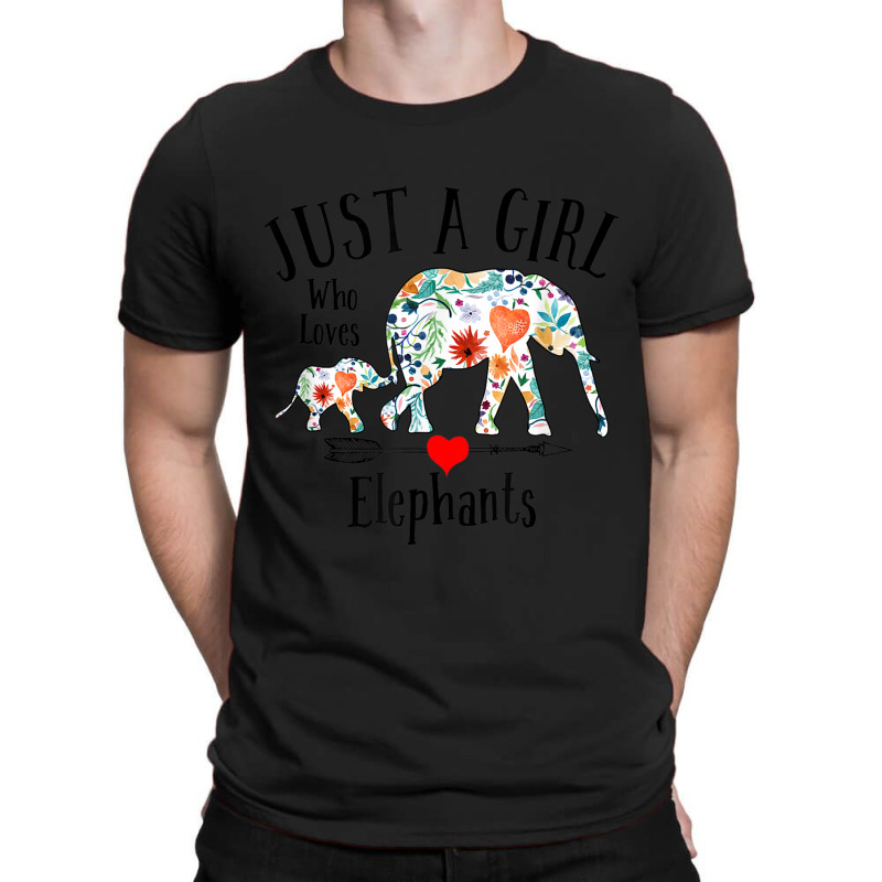 Just A Girl Who Loves Elephants Cute Design For Women Girls T-shirt | Artistshot