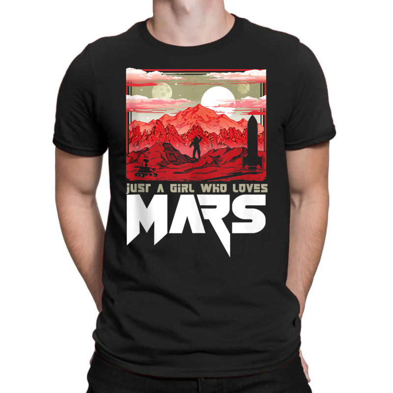 Just A Girl Who Loves Mars Vintage Martian Exploration Space T-shirt | Artistshot