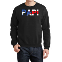 Puerto Rican Flag Shirt Mens Dad Gifts Papi Puerto Rico T Shirt Crewneck Sweatshirt | Artistshot