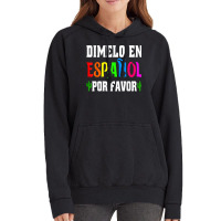 Spanish Language Bilingual Teacher Gift Dimelo En Espanol T Shirt Vintage Hoodie | Artistshot