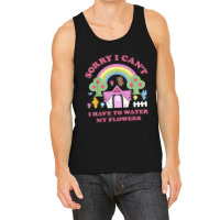 Animal Crossing Sorry I Can T I Have To Water My Flowers Tank Top | Artistshot