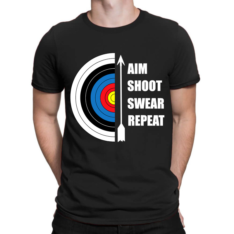 Archery Aim Shoot Swear Repeat Target Arrow Funny T-shirt | Artistshot