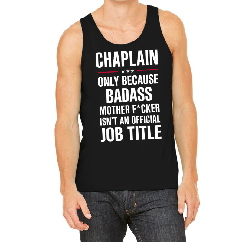 Gift For Badass Chaplain Tank Top by thanchashop | Artistshot