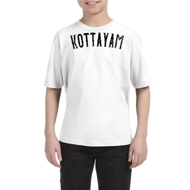 Kottayam India Vintage Black Text Apparel T Shirt Youth Tee by plancefbtluceka | Artistshot