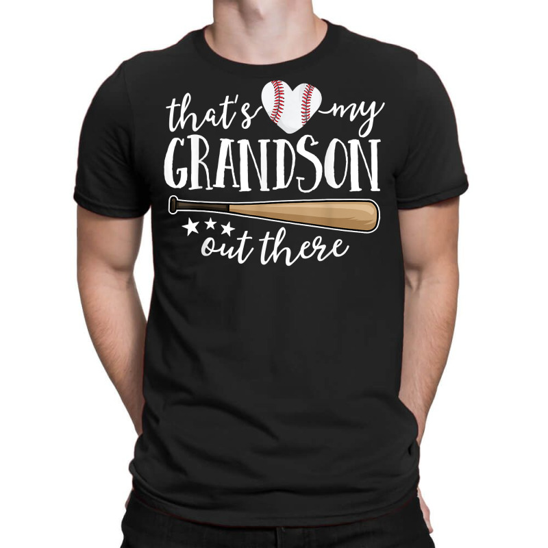 That's My Grandson Out There Gift Women Baseball Grandma T Shirt T-shirt | Artistshot