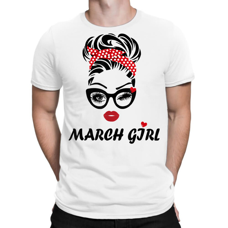 Womens March Girl Wink Eye Woman Face Was Born In March T Shirt T-shirt | Artistshot