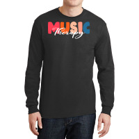 Music Therapy Therapist Psychology Mental Health Men Women Sweatshirt Long Sleeve Shirts | Artistshot