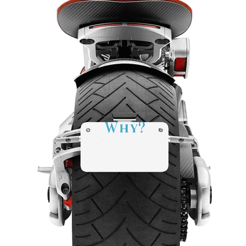 Shirt That Says Why T Shirt Motorcycle License Plate | Artistshot