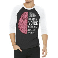 Slp Speech Pathology Language Therapist T Shirt 3/4 Sleeve Shirt | Artistshot