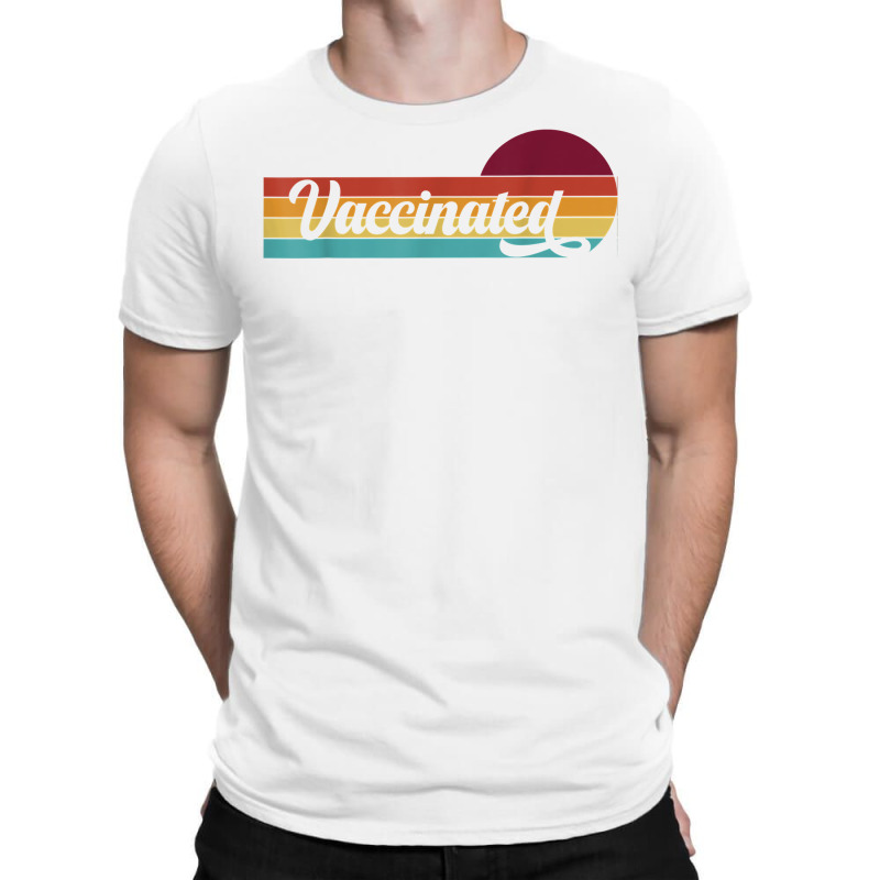 Vaccinated Retro Sunset Pro Vaccination Immunization T Shirt T-shirt | Artistshot