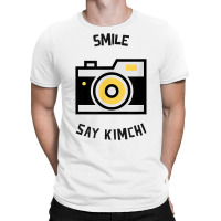 Smile Say Kimchi T Shirt T-shirt | Artistshot