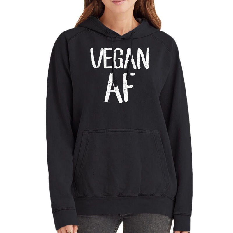 Vegan Af Shirt Funny Vegetarian Gift Idea Tee Shirt Vintage Hoodie | Artistshot