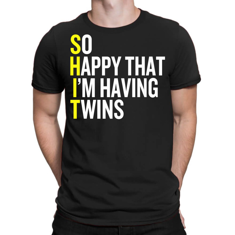 So Happy That I'm Having Twins Funny Pregnancy Premium T Shirt T-shirt | Artistshot