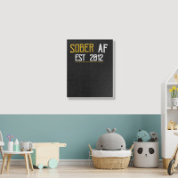 Sober Af Since 2012   10 Year Sobriety Anniversary T Shirt Portrait Canvas Print | Artistshot