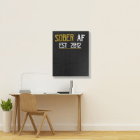 Sober Af Since 2012   10 Year Sobriety Anniversary T Shirt Portrait Canvas Print | Artistshot