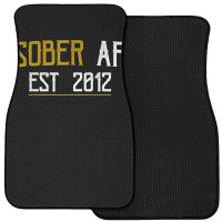 Sober Af Since 2012   10 Year Sobriety Anniversary T Shirt Front Car Mat | Artistshot