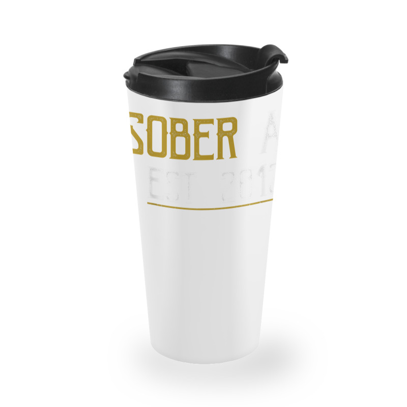 Sober Af Since 2012   10 Year Sobriety Anniversary T Shirt Travel Mug | Artistshot