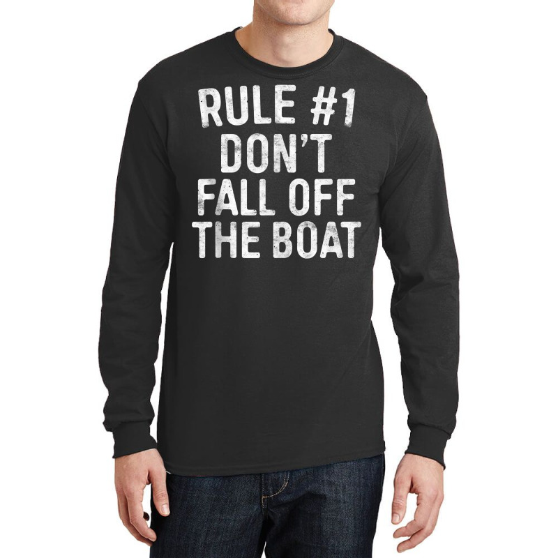 Rule 1 Don't Fall Off The Boat T Shirt Cruise Vacation Tank Top Long Sleeve Shirts | Artistshot