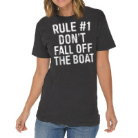 Rule 1 Don't Fall Off The Boat T Shirt Cruise Vacation Tank Top Vintage T-shirt | Artistshot