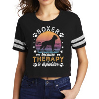 Boxer Because Therapy Is Expensive Boxer Dog Owner T Shirt Scorecard Crop Tee | Artistshot