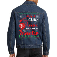 Cute Wear An Ugly Sweater Funny Christmas For Ugly Sweater T Shirt Men Denim Jacket | Artistshot