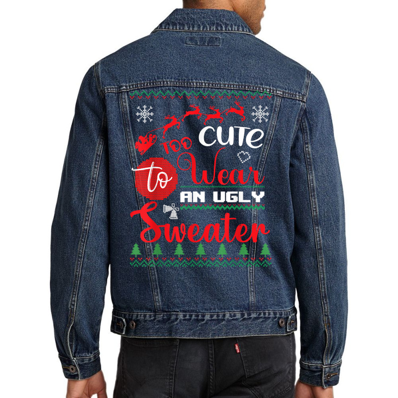 Cute Wear An Ugly Sweater Funny Christmas For Ugly Sweater T Shirt Men Denim Jacket | Artistshot