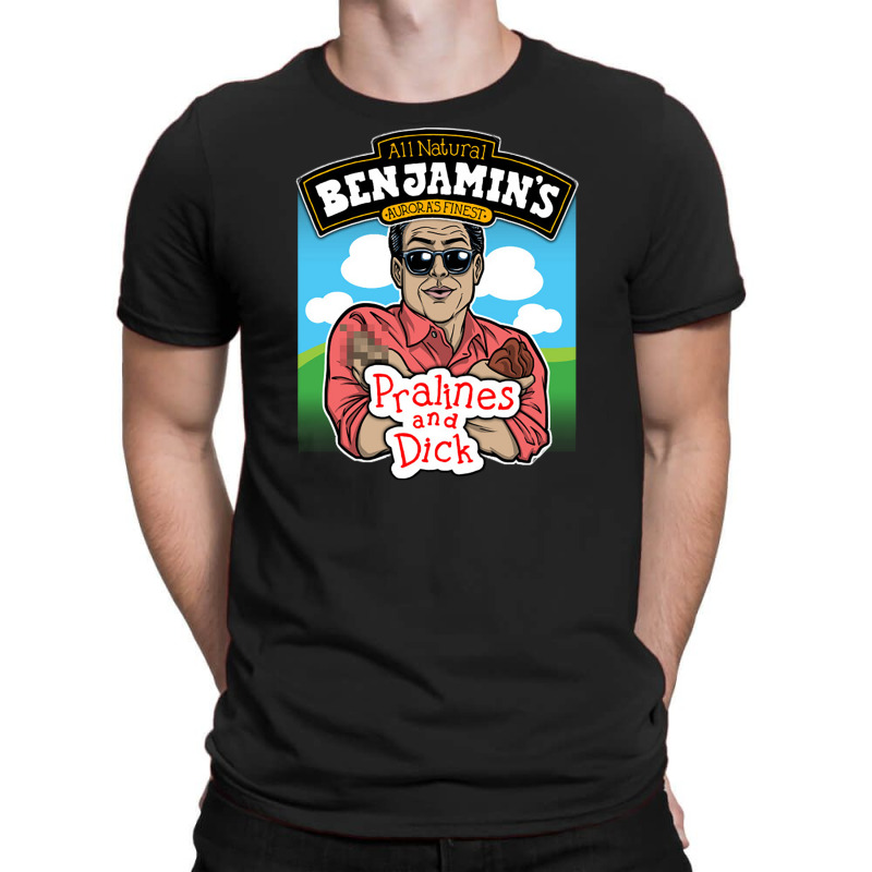 Benjamin's Pralines And Dick T-shirt | Artistshot