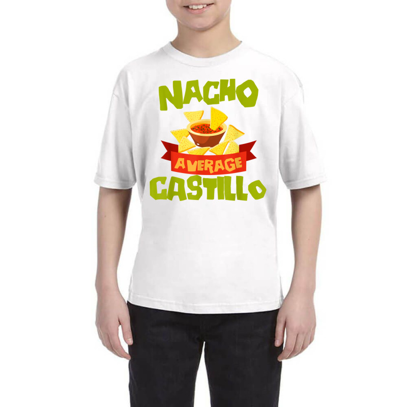 Nacho Average Castillo Funny Birthday Personalized Surname T Shirt Youth Tee | Artistshot