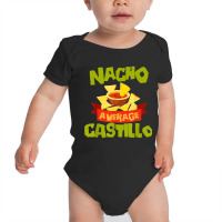 Nacho Average Castillo Funny Birthday Personalized Surname T Shirt Baby Bodysuit | Artistshot