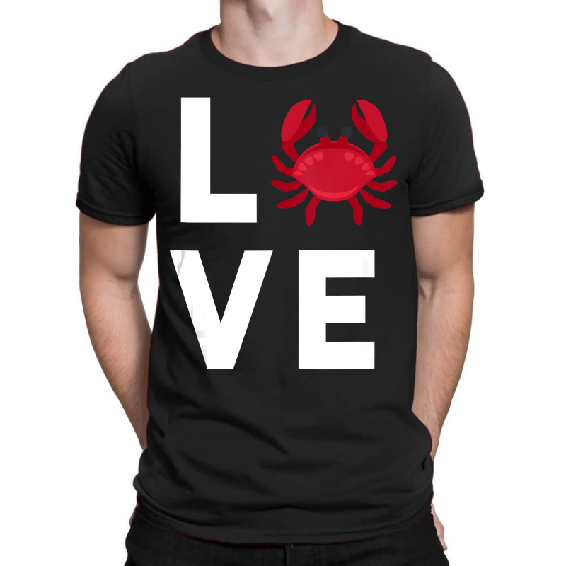 I Love Crabs Cute Crab Lover Crustacean Seafood Crab T-shirt | Artistshot