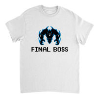 Final Boss Team Classic T-shirt | Artistshot