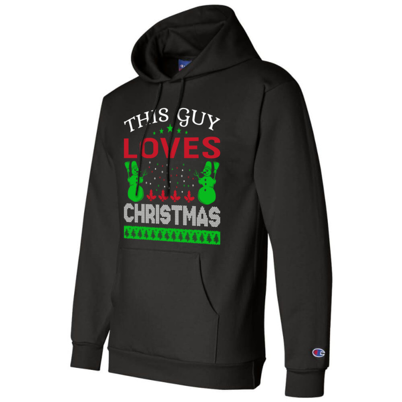 This Guy Loves Christmas Champion Hoodie | Artistshot