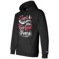 Piano Pianist Just A Girl Who Loves Piano Champion Hoodie | Artistshot