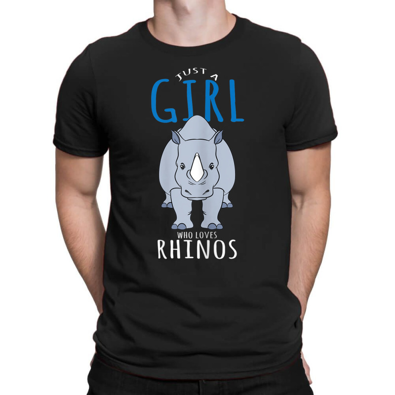 Rhino Costume Design - Just A Girl Who Loves Rhinos T-shirt | Artistshot