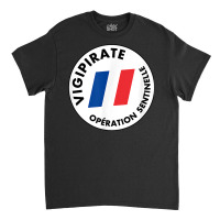 Operation Sentinelle T Shirt Classic T-shirt | Artistshot