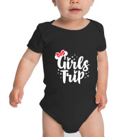 Girls Trip Baby Bodysuit | Artistshot