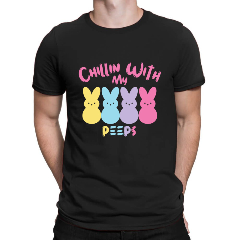 Chillin With My Peep   Easter Bunny T-Shirt by gummyyyart | Artistshot