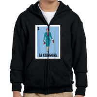 La Chingona Lottery Gift   Mexican Lottery La Chingona Youth Zipper Hoodie | Artistshot