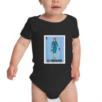 La Chingona Lottery Gift   Mexican Lottery La Chingona Baby Bodysuit | Artistshot