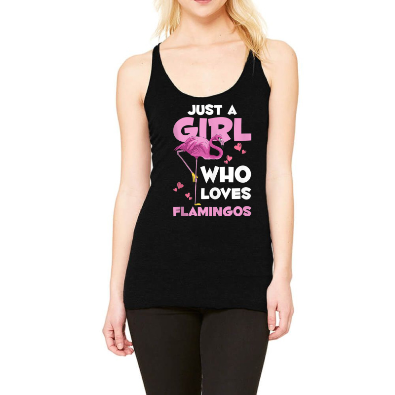 Zoo Animal Exotic Bird Women Just A Girl Who Loves Flamingos Racerback Tank by LaytonDesign | Artistshot