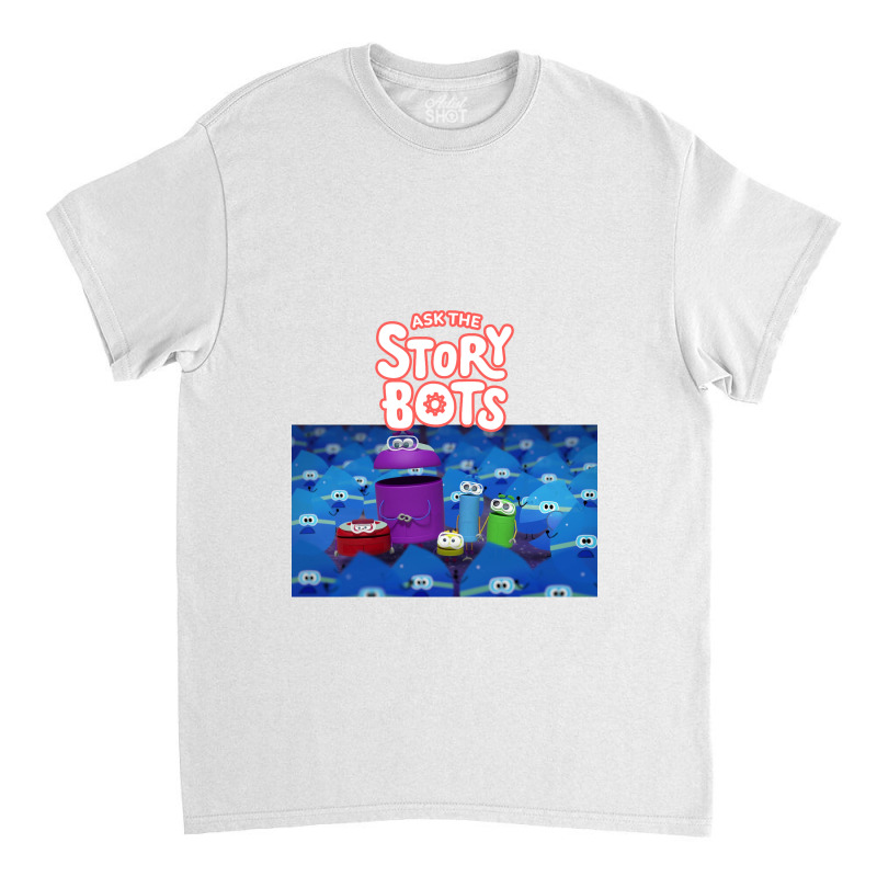 Ask The Storybots Classic T-shirt by bisnisharam | Artistshot