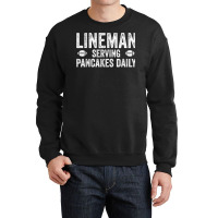 Football Lineman Shirt   Serving Pancakes Daily Crewneck Sweatshirt | Artistshot