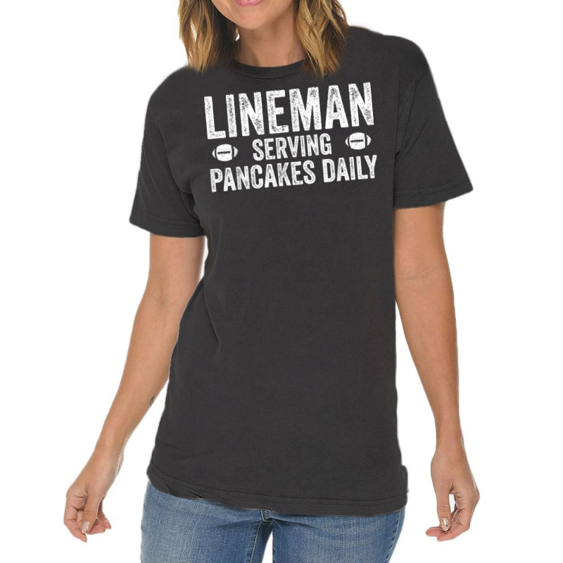 Football Lineman Shirt   Serving Pancakes Daily Vintage T-shirt | Artistshot