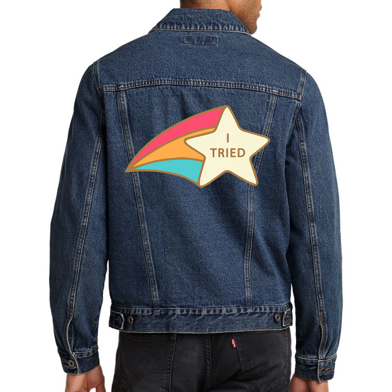 I Tried Shooting Star Award Tparticipation Award Joke Men Denim Jacket | Artistshot